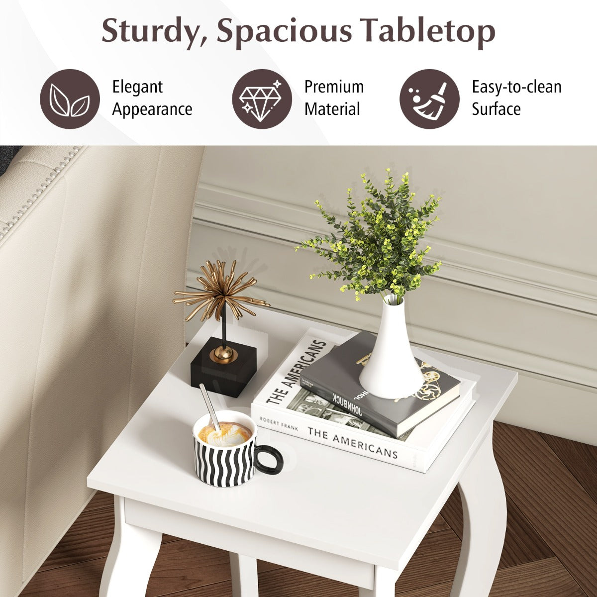 Classic curved-leg design adds trendy decorative appeal to modern and traditional interiors