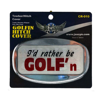 Novelty Towbar Trailer Hitch Cover - "I'd Rather Be Golfing" Design